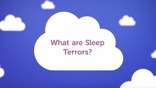 What are Sleep Terrors Night Terrors [upl. by Johna]