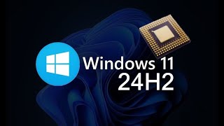 How to check if your older CPU will run Windows 11 version 24H2 [upl. by Filipe318]