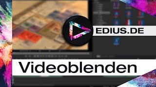 EDIUS Podcast  Videoblenden [upl. by Ennaeirb336]