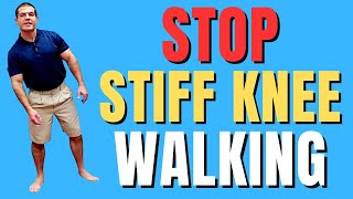 How To STOP Walking With A Stiff Knee Gait 2 Easy Exercises [upl. by Ahser95]