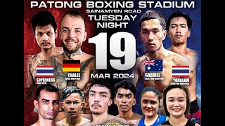 Patong Boxing Stadium Live Stream 031924 [upl. by Flanagan]