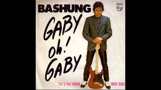 1980 ALAIN BASHUNG Gaby oh Gaby [upl. by Anali602]