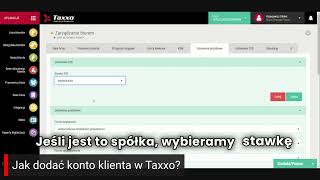 Jak dodać konto klienta w Taxxo [upl. by Bilbe]