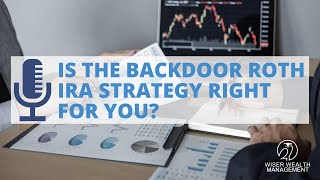 Is the Backdoor Roth IRA Strategy Right for You [upl. by Waldon]