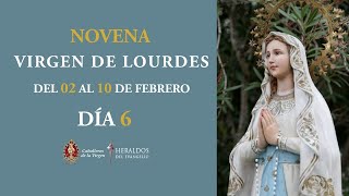 🕯 NOVENA de la VIRGEN de LOURDES • Día 6 • Novena [upl. by Cousin]