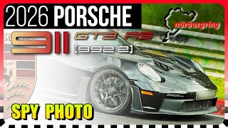 SPYSHOTS 2026 Porsche 911 GT3 RS 9922 hits the Nurburgring [upl. by Sile502]