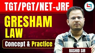 Gresham Law Analysis  Economics Concepts by Rashid Sir teaching economics tgtpgt bpsctre4 tre [upl. by Akers]