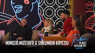 ROBI PLAKET KUR DON VET  Mimoza Mustafa amp Shkumbin Kryeziu Episodi i plote [upl. by Leroy]