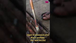 Copper to aluminium joint Rod [upl. by Dj]