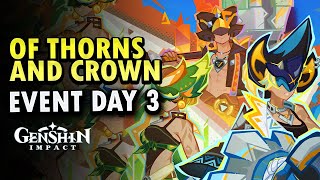 Of Thorns and Crown Day 3 Event Guide  Genshin Impact 50 [upl. by Daveen173]