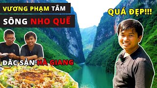 Vương Phạm Tắm Sông Nho Quế  Thưởng Thức Đặc Sản Hà Giang Gà Rừng Heo Bản Cá Sông Nướng [upl. by Alburg]