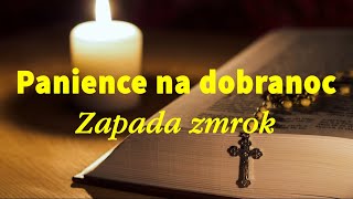 PANIENCE NA DOBRANOC  ZAPADA ZMROK  TEKST [upl. by Celestina]