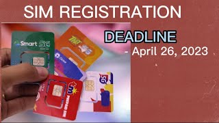 SIM REGISTRATION  DEADLINE IS ON APRIL 26 2023 [upl. by Nerehs]