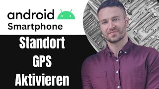 Smartphone Standort aktivieren  deaktivieren  GPS Tutorial [upl. by Einnahc463]