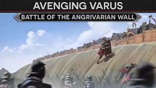 Avenging Varus  Battle of the Angrivarian Wall 16 AD [upl. by Teodora]