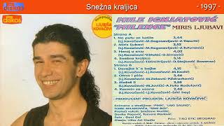 Mile Ignjatović  Snežna kraljica  Audio 1996 [upl. by Marys]