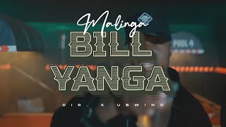 Malinga Bill Yanga Official Video [upl. by Igig]