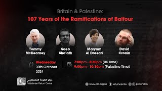 Britain and Palestine 107 Years of the Ramification of Balfour [upl. by Oizirbaf]