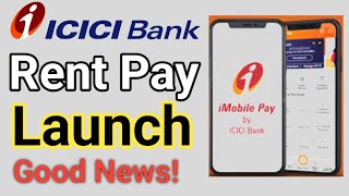 ICICI Bank Launch Rent Pay Options Imobile Pay Application Rent Pay From Imobile Pay Application [upl. by Pease687]