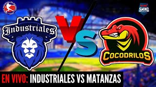 🔴 EN VIVO Industriales vs Matanzas  Serie Nacional 63  26052024 [upl. by Nelag201]