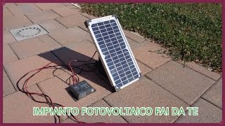 Come costruire un piccolo impianto fotovoltaico fai da te Tutorial [upl. by Aley]