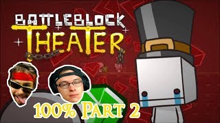 Copilote 5  BattleBlock Theater 100 part2 [upl. by Attwood]