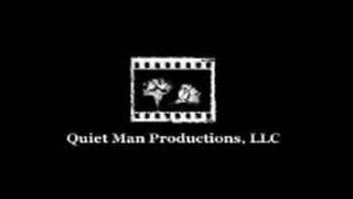 Quiet Man Productions LLC Logo 2007 [upl. by Orvah]