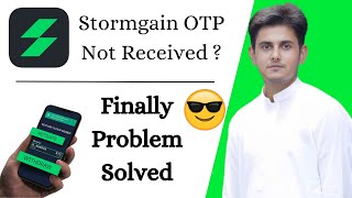 StormGain OTP Not Received Problem Solved  StormGain New Update  StormGain OTP Problem [upl. by Dlawso]