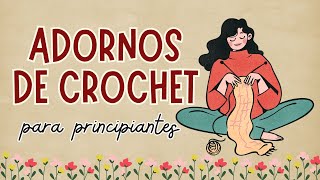 Os enseño ideas de adornos de crochet y mucho más 💐🧵💖 [upl. by Dowlen]