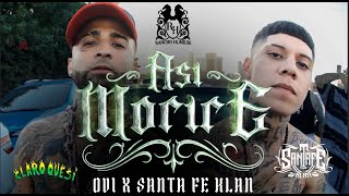 Ovi FT Santa Fe Klan  Así Moriré Video Oficial rap rapmexicano [upl. by Barncard]