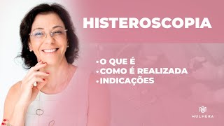 Histeroscopia O que é e quando é indicado [upl. by Awuhsoj105]