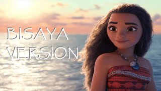 MOANA BISAYA VERSION [upl. by Tnemelc]