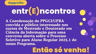 entrEncontros  PPGCIUFBA 2024 [upl. by Andaira]