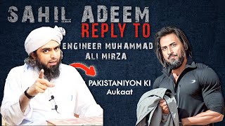 Sahil Adeem Reply to EngineerMuhammadAliMirzaClips [upl. by Us605]