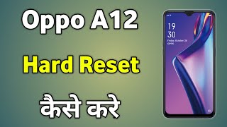 Oppo A12 Hard Reset  Oppo A12 Hard Reset Kaise Karen [upl. by Ajoop]