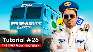 CSS Overflow Property  Sigma Web Development Course  Tutorial 26 [upl. by Drugge]