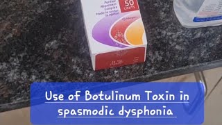 Spasmodic Dysphonia Botulinum Toxin injection  botox [upl. by Nay]