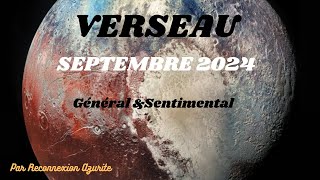 VERSEAU ♒️ SEPTEMBRE 2024🔮GENERAL  SENTIMENTAL🎀 [upl. by Etnahs365]