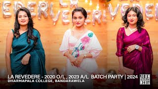 LA REVEDERE  Dharmapala College Bandarawela BATCH PARTY  2024  After Movie [upl. by Burbank]