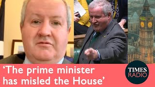 Ian Blackford on Saying Boris Johnson Misled Parliament  Matt Chorley  Times Radio [upl. by Kcirret]