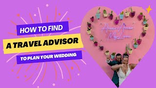 How to find a Destination Wedding travel advisor destinationwedding weddingplanning [upl. by Bogoch]