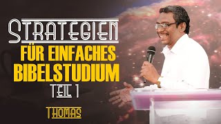 🔴301024 Von Herzen Gottes  Strategien für einfaches Bibelstudium Teil 1  Thomas [upl. by Leede]