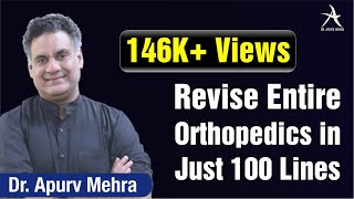 Revise Entire Orthopedics in 100 lines in just 30 Minutes by Dr Apurv Mehra [upl. by Boni516]