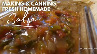 Canning FRESH HOMEMADE Salsa  Full Recipe with Step by Step instructions preservefresh [upl. by Nivlac]