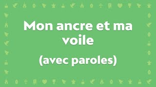 Mon ancre et ma voile par Louange Vivante et Sylvain Freymond  Pour le Carême et Pâques [upl. by Akinor]