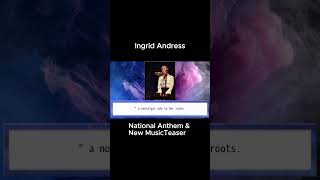 Ingrid Andress National Anthem amp New Music Teaser [upl. by Eiramlatsyrk]