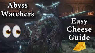 Dark Souls 3 PS4 Abyss Watchers Cheese Guide [upl. by Hannibal650]