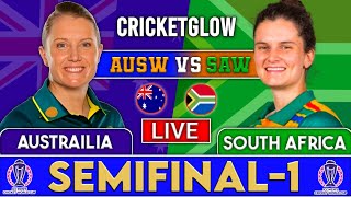 Live  AUSW Vs SAW SEMIFINAL1 DUBAI  Live Scores amp Commentary  T20 WWorld Cup 2024  2nd innin [upl. by Toms]