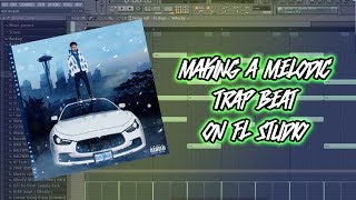 Making a Melodic Trap Beat Lil Mosey  Juice WRLD [upl. by Ankney]