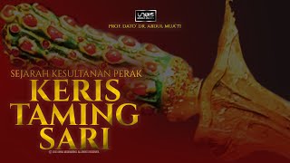 Prof Dato Dr Abdul Muati  Keris Taming Sari [upl. by Graubert]